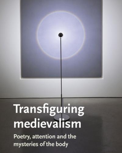 Transfiguring Medievalism